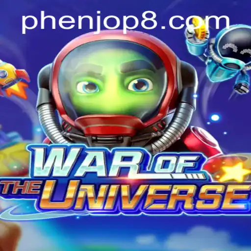 Unveiling the Epic Adventure: WAROFTHEUNIVERSE with PHENJOP